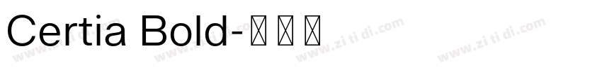 Certia Bold字体转换